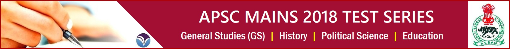 APSC mains 2018 test series GS & Optional Paper